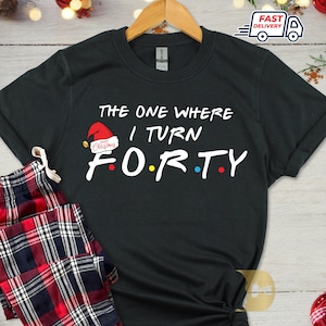 40e verjaardag T-shirt 2022, 40e verjaardagscadeaus voor vrouwen mannen, 40e verjaardag kerstshirt, kerstcadeau voor mama
