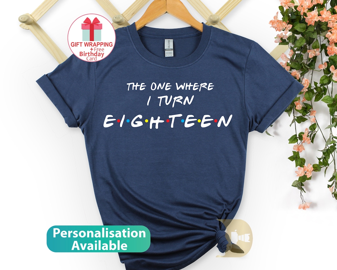 18th Birthday Tshirt 2023, Ladies 18th Birthday Friends Tshirt