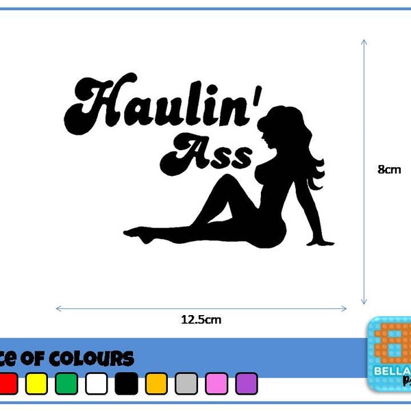 Haulin' Ass - Trucker Girl - Big Trouble in Little China - Funny Vinyl Sticker Decal (Car, wall, van)