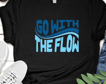 Go With The Flow Tee: Soft Cotton Beach Vibes T-Shirt