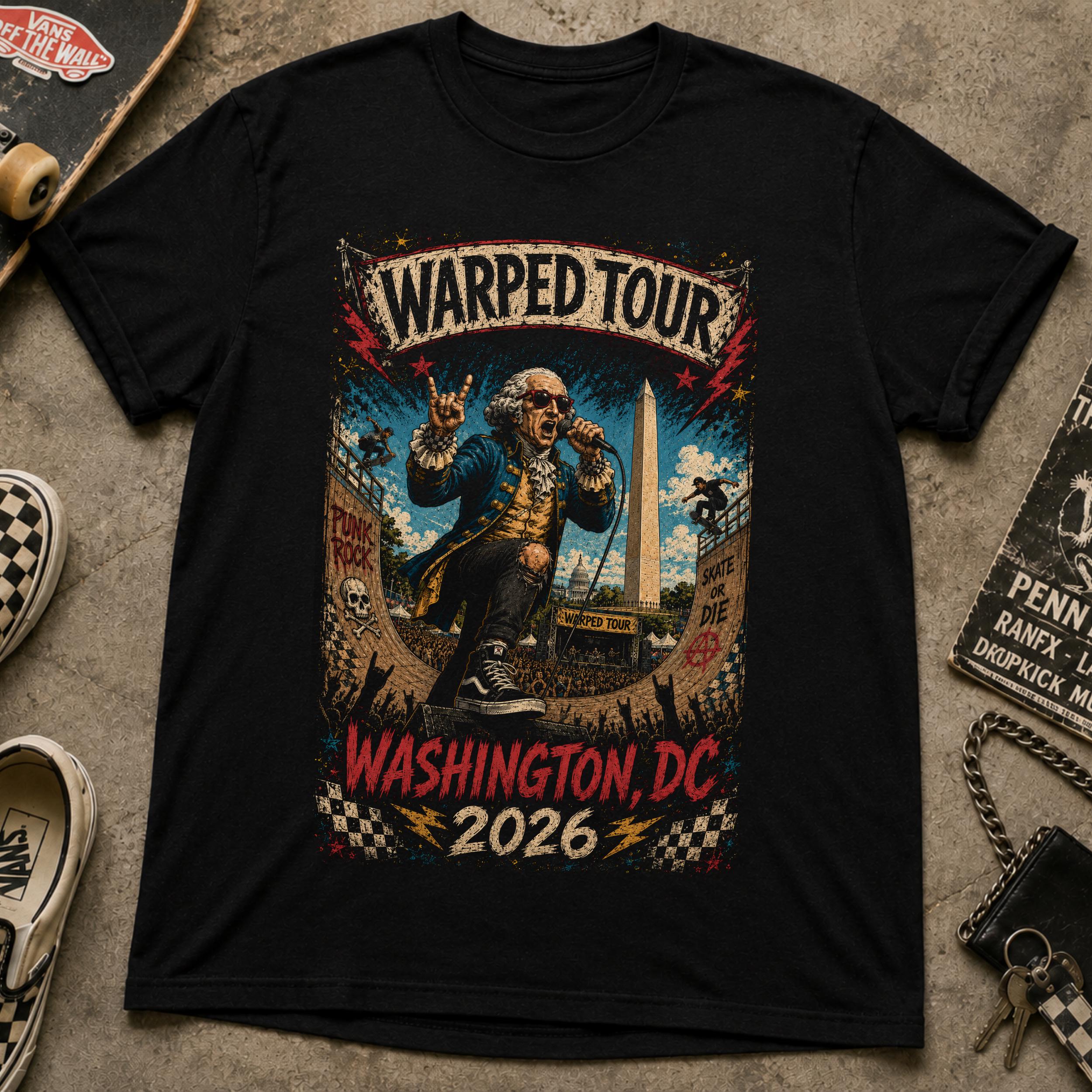 Warped Tour Washington DC 2026 Shirt | Punk Rock George Washington