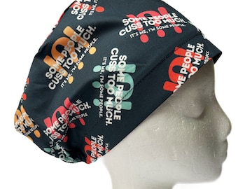 Sassy Euro Scrub Cap: "Some People Cuss Too Much" Funny Surgical Hat