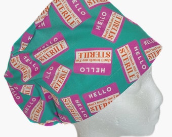 Sassy 'Don't Touch Me I'm Sterile' Euro Scrub Cap: Funny Women's Surgical Hat