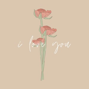 Pode incluir: Uma ilustra&ccedil;&atilde;o simples de tr&ecirc;s flores cor-de-rosa com caules verdes e o texto "i love you" em branco.
