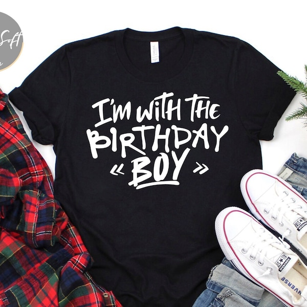 I’m with the birthday Boy, Family Birthday Shirt, Birthday Party Shirt, Birthday Shirt,Birthday Gifts, Gifts For Birthday Boy, Cotton Shirt