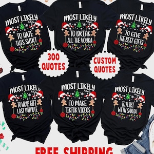 Matching Family Christmas Shirts: Funny &quot;Most Likely To...&quot; Party Tees