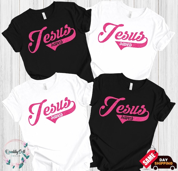Jesus Saves Shirt, Christian Faith Apparel, Religious T-Shirt