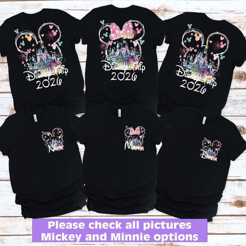 May include: Black t-shirts with Mickey and Minnie Mouse designs. Some shirts feature "Disney Trip 2026" with a castle graphic. Others have "Nick", "Mama", and "Dada" with Minnie Mouse designs. The text "Please check all pictures Mickey and Minnie options" is at the bottom.