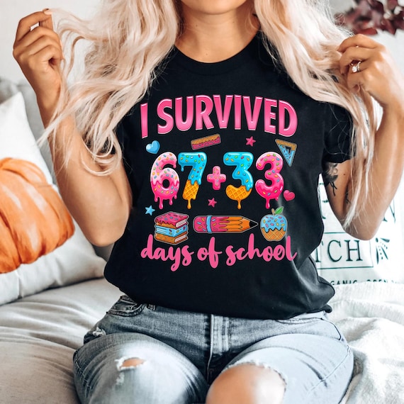 I survived 67+33 days of the school shirt, 100 Days of School shirt, 100 Days of School Sweatshirt, 6 7 school shirt, 100th Day of School