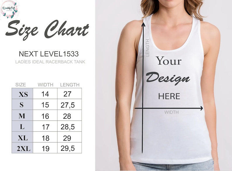 May include: White racerback tank top with "Your Design HERE" text. The image includes a size chart for the Next Level 1533 tank, with measurements in inches for width and length, ranging from XS to 2XL.