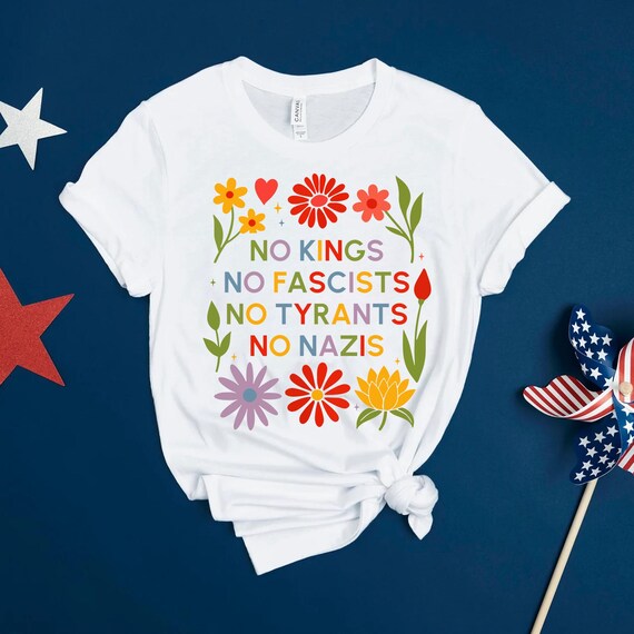 No Kings No Fascists Graphic Tee, Human Rights Shirt