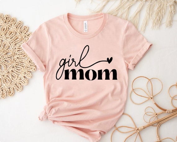 Mom of Girls T-shirt for Women, Girl Mom Shirt, Girl Mom Shirts, Mom of Girls, Mom of Girls Shirt, Mom of Girl Shirt, Mothers Day Shirt