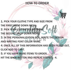 Puede incluir: Gr&aacute;fico blanco con instrucciones para pedir ropa personalizada. El texto est&aacute; rodeado de un dise&ntilde;o floral con acentos rosas y verdes. Las instrucciones detallan c&oacute;mo seleccionar el tipo, color y dise&ntilde;o de la ropa.