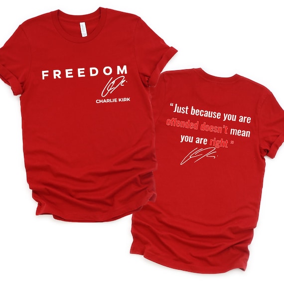 Charlie Kirk Freedom T-Shirt: Human Rights Tee
