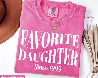 Favorite Daughter Comfort Colors T-Shirt, Vintage Style Cotton Tee