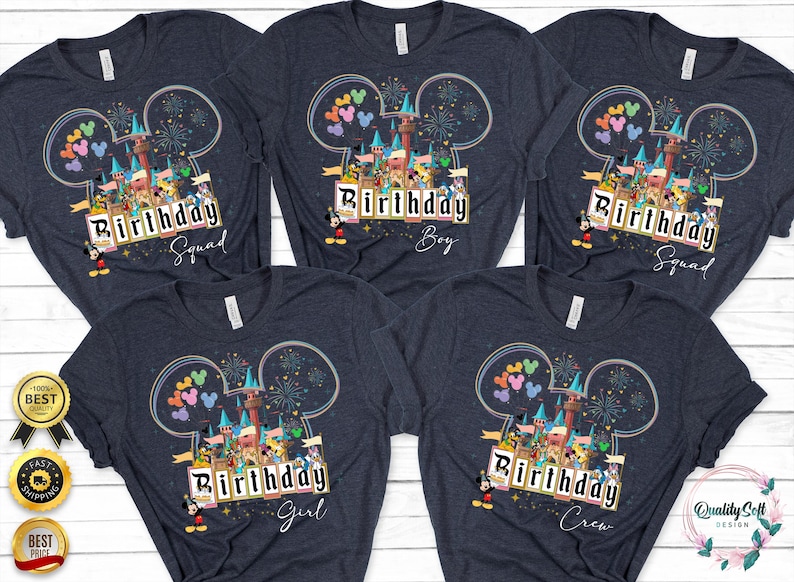 May include: Dark gray t-shirts with a colorful graphic featuring a castle, Mickey Mouse, and the text "Birthday Squad", "Birthday Boy", "Birthday Girl", and "Birthday Crew". The design includes fireworks and balloons.