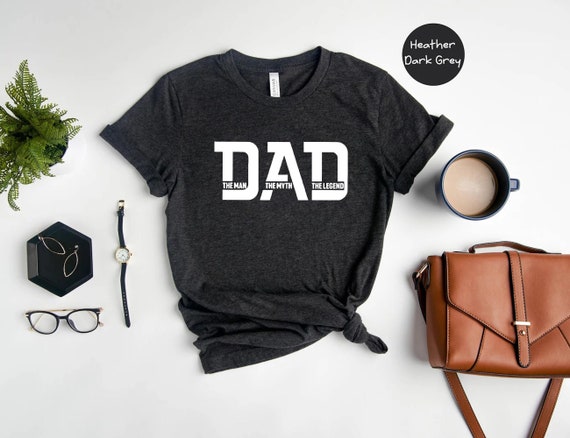 Dad T-Shirts, The Man the Myth T Shirt, Legend Father Tee, Daddy Shirts, Cute Papa Shirt, Father's Day T-Shirt, Gift for Stepdad Tee