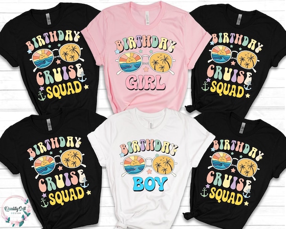 Custom Birthday Cruise matching Shirt, Cruise Shirt, Customizable Birthday Cruise Shirt, Family Birthday Cruise Shirt, Birthday Girl shirt