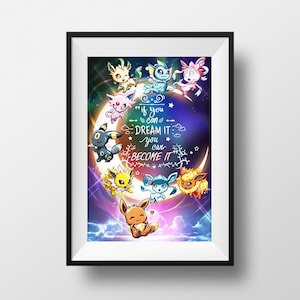 Eeveelution Eevee Dreaming in the Night Sky Motivational Inspirational Quote Poster Print Wall Postet If You Can Dream It, You Can Become It