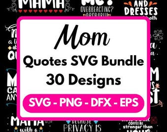 Mom Svg Bundle, Mom Quotes Svg Bundle, Funny quotes bundle svg, Cricut, Png, Svg, Eps, Mom Sayings Svg Bundle