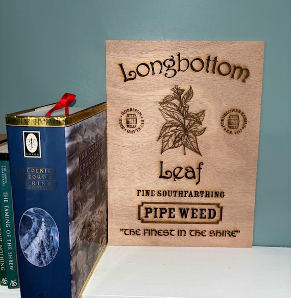 longbottom leaf tobacco Longbottom Leaf Wooden Sign • Lord of the Rings, Hobbit Decor