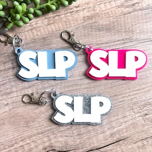 SLP Keychain, Slp Assistant Gift, Speech Language Pathologist Gift, SLP Key Chain, Slp Appreciation, Slpa Graduation, Speech Therapy Bag Tag