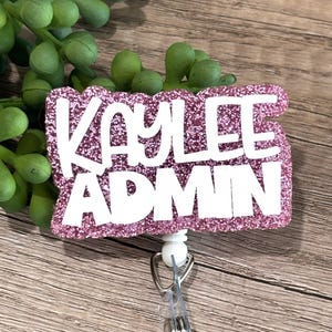 Admin Badge Reel, Personalized Nurse Administrator Badge, Admin Gift, Hospital Admin Appreciation Gift, Admin Day