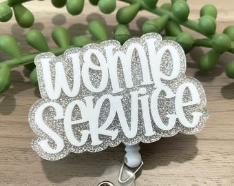 Womb Service Badge, L&D Nurse Badge Reel, Labor and Delivery Nurse Badge, OB Nurse Gift