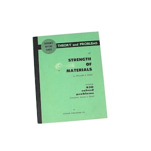 1957 Schaums Outline Series Strength of Materials textbook - vintage, engineering, mechanical, civil, transportation, structural, student