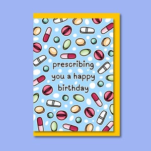 Pharmacist card, prescribing you a happy birthday, gifts for healthcare workers. Stem cards for scientists and students. A6 card