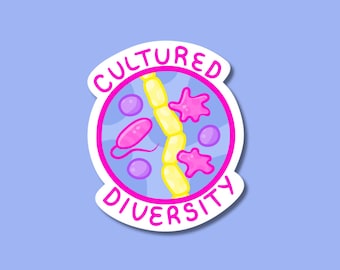 Vinyl bacteria sticker. Gifts for biology lovers. Cultured diversity sticker. Funny biology sticker.