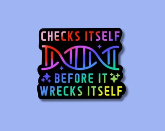 Vinyl DNA sticker. Checks itself before it wrecks itself. Gift for biology lovers. Science laptop sticker. Biology stickers.