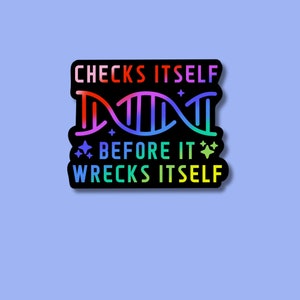 Vinyl DNA sticker. Checks itself before it wrecks itself. Gift for biology lovers. Science laptop sticker. Biology stickers.