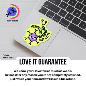 May include: A yellow sticker with a cartoon neuron with a stethoscope and the text "Neurotic But Cute". The sticker is on a silver laptop keyboard.