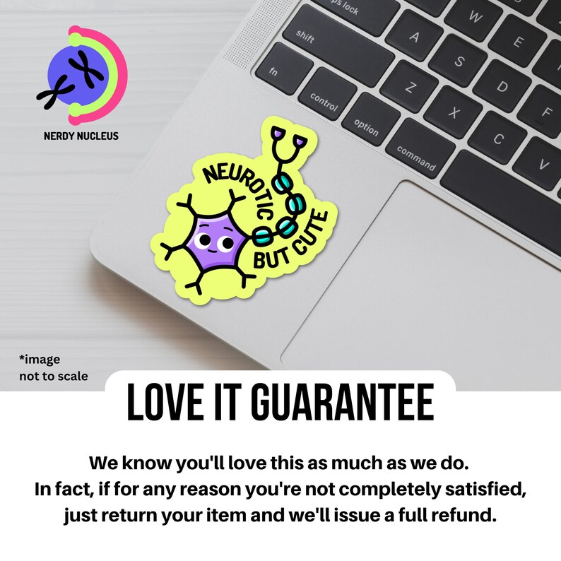 May include: A yellow sticker with a cartoon neuron with a stethoscope and the text "Neurotic But Cute". The sticker is on a silver laptop keyboard.