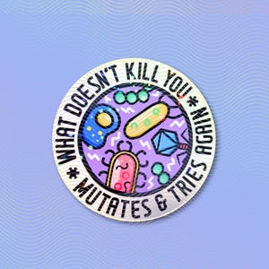 Was dich nicht umbringt, mutiert und versucht es wieder I Pathogen Mutation Sticker I Holographische Wissenschaft Schreibwaren Holographic