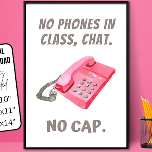 5 SIZES-Funny Retro No Phones Sign-Classroom Rules Poster-Teen Teenager-Slang-Middle High School-Humor Sign-Technology-Cellphone-Rules Sign