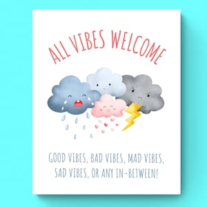 5 SIZES-All Vibes Welcome Print-Guidance Counselor Therapy Classroom Decor-Door Sign-Emotions-Mental Health-Good Vibes Only-Feel Feelings