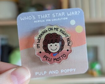 Peli Motto Acrylic Pin "Who's That Star War?" Mandalorian Collection