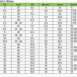 May include: A chart showing men's shoe sizes in US, Euro, UK, Mexico, Japan, and inches.