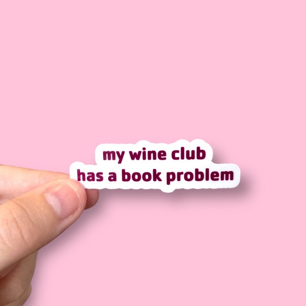 Wine and Book Club Sticker | Girl Gang Sticker | Kindle Sticker | Laptop Sticker | Water Bottle Sticker | Souvenir or Gift for Book Club