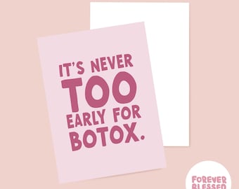 Funny Botox Birthday Card | Sister, Friend