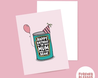 Birthday Card for Mum | Heinz Pun | A6 Blank