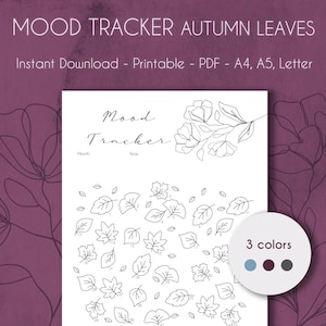Könnte beinhalten: Ein druckbarer Stimmungstracker mit dem Text "MOOD TRACKER AUTUMN LEAVES". Das Design zeigt Strichzeichnungen von Blättern und Blumen. Der Text "Instant Download - Printable - PDF - A4, A5, Letter" ist ebenfalls enthalten. Eine Farbpalette mit 3 Farben wird angezeigt.