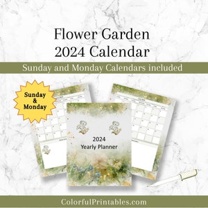 May include: A printable 2024 calendar with a floral design. The calendar includes a yearly planner and has a green and gold watercolor background. The text "Sunday & Monday Calendars included" is at the top of the image.