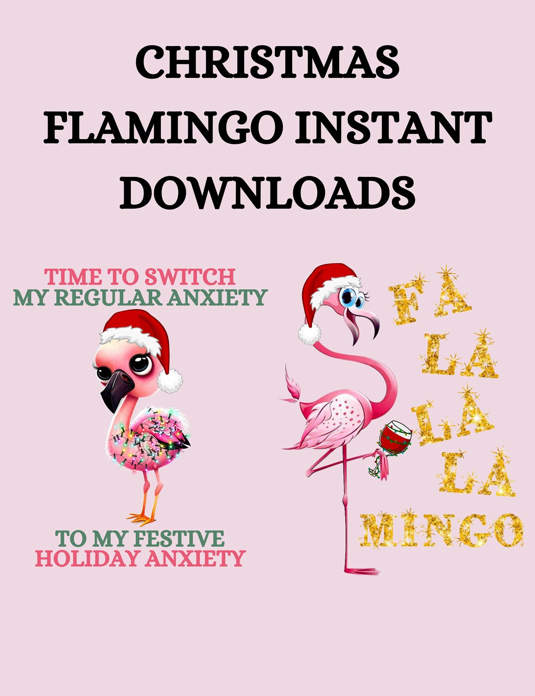 Fa La La La Mingo Png, Flamingo Anxiety Shirt, Christmas Png, Winter