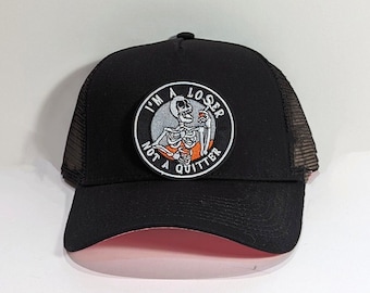 I'm a loser, not a quitter - Black Trucker Style Hat