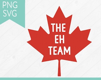 The EH Team SVG | Canada Day SVG | Canada Day Family matching shirts svg | Canada day png | Family matching canada day shirt svg files