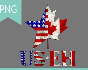 U.S. EH PNG Files | Usa and Canada png files | Canada Day png file | Fourth of July png files | Canadian American shirt design