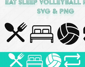 Eat Sleep Volleyball Repeat SVG | Eat sleep volleyball repeat png | volleyball car decal | Volleyball shirt svg | Volleyball cricut cut file